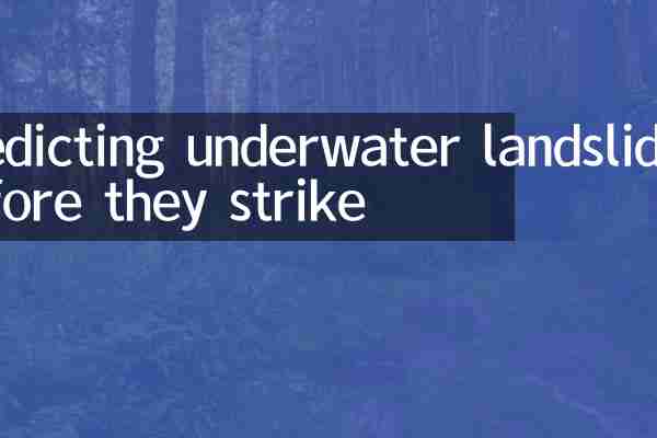 Predicting underwater landslides before they strike